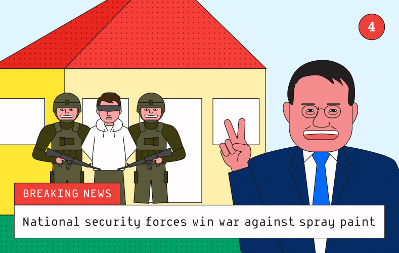 Illustration of a news broadcast showing a man making a victory sign while security forces arrest a blindfolded man, with the headline “National security forces win war against spray paint.”